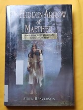 Book- The Hidden Arrow Of Maether By Aiden Beaverson