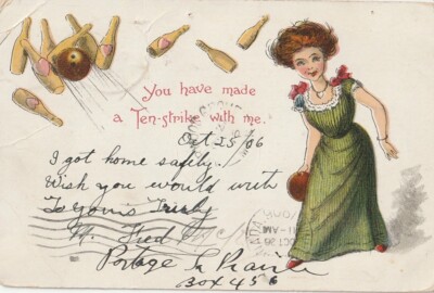 1906 Woman Bowling ''You have made a ten strike with me'' PC