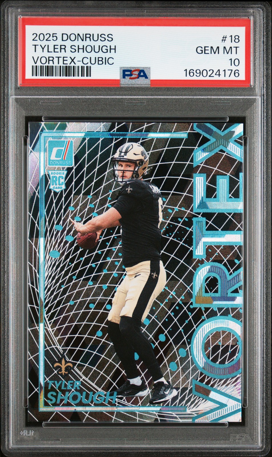2025 PANINI DONRUSS VORTEX CUBIC #18 TYLER SHOUGH 11/50 PSA 10