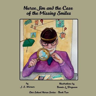 J S Warner | Nurse Jim and the Case of the Missing Smiles | Taschenbuch (2025)