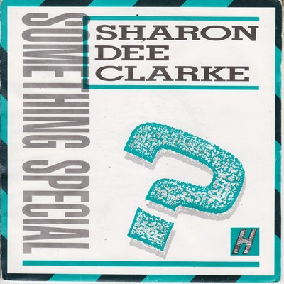 Sharon Dee Clarke - Something Special (7'')