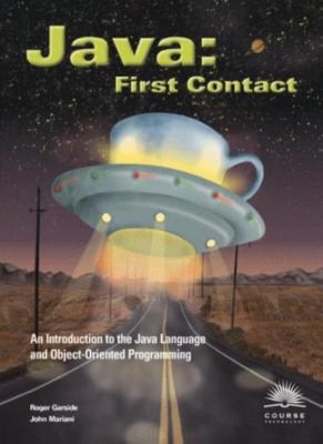 Java: First Contact By Roger Garside, John Mariani