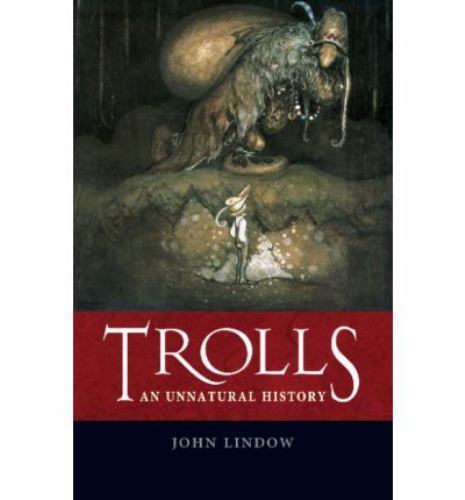 Trolls: An Unnatural History, John Lindow, Very Good Book