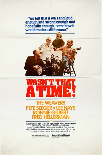 The Weavers: Wasn't That a Time 1982 U.S. One Sheet Poster