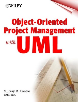 Object-Oriented Project Management with UML
