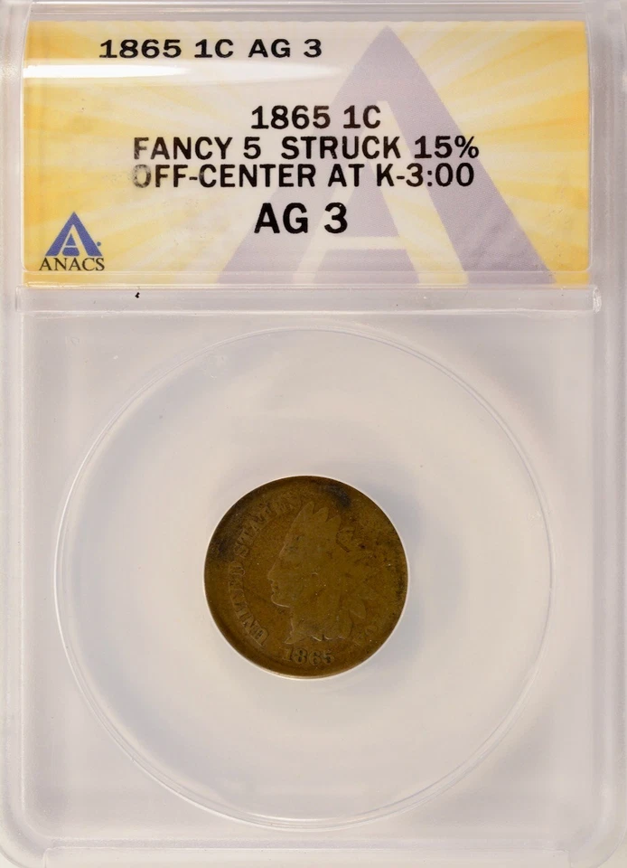 1865 1c Indian Cent Struck 15% Off-Center ANACS AG3 - Image 3 of 4