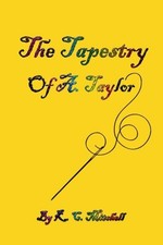The Tapestry of A. Taylor by K. C. Mitchell  Amazon Digital Servi