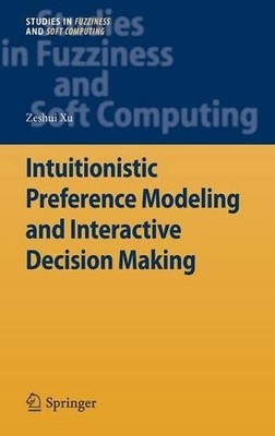 Intuitionistische Präferenzmodellierung und interaktive Entscheidung M... - 9783642284021