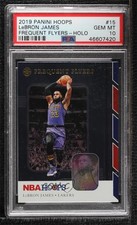 2019 Panini NBA Hoops Frequent Flyers Holo LeBron James #15 PSA 10 GEM MT 0hc6