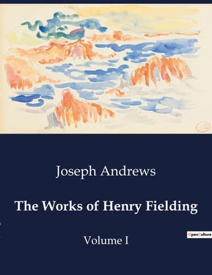 Joseph Andrews | The Works of Henry Fielding | Taschenbuch | Englisch (2024)