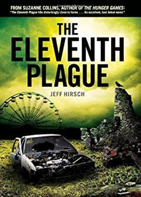 The Eleventh Plague Hardcover Jeff Hirsch