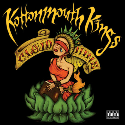 Cloud Nine by Kottonmouth Kings (Record, 2021)