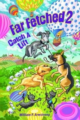 Far Fetched 2 Catch A Lift -  NEW WILLIAM P. ARMS 2023-01-18