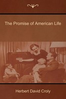 The Promise Of American Life | Herbert David Croly | Taschenbuch | Englisch