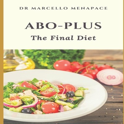 ABO-PLUS The Final Diet Marcello Menapace Paperback Amazon Digita
