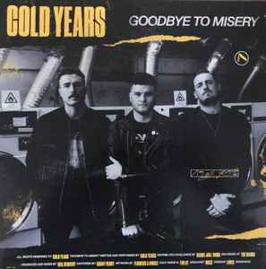 Cold Years Goodbye To Misery LP Vinyl NEW