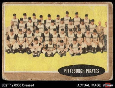 1962 Topps #409 Pirates Team 1 - POOR