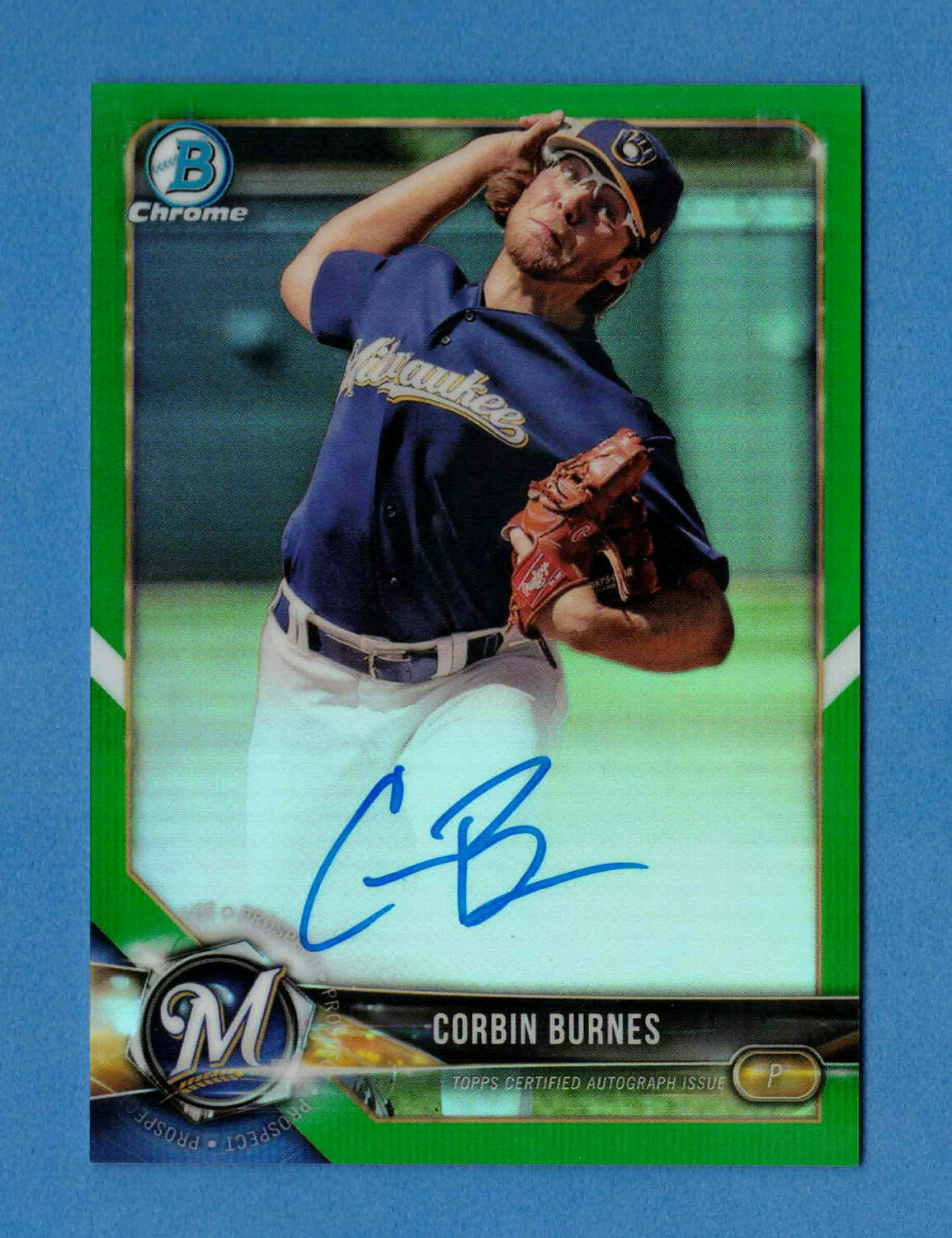 2018 Bowman Chrome Corbin Burnes Auto Rookie Green Refractor 16/99 Card RC