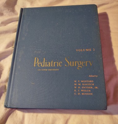 Pediatric Surgery Vol 2 Second Edition 1962 Year Book Medical Publishers