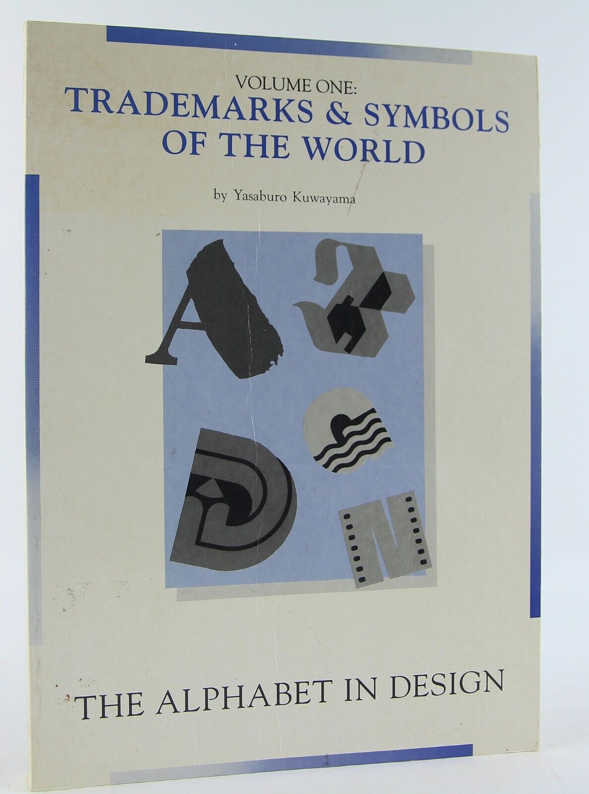 Trademarks & Symbols of the World: The Alphabet in Design 1988 PB Kuwayama