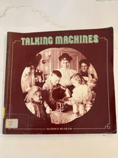 Talking Machines Science Museum by V K Chew