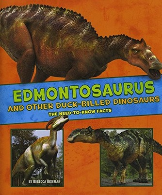 Dinosaur Fact Dig: Edmontosaurus and... by Rissman, Rebecca Paperback / softback