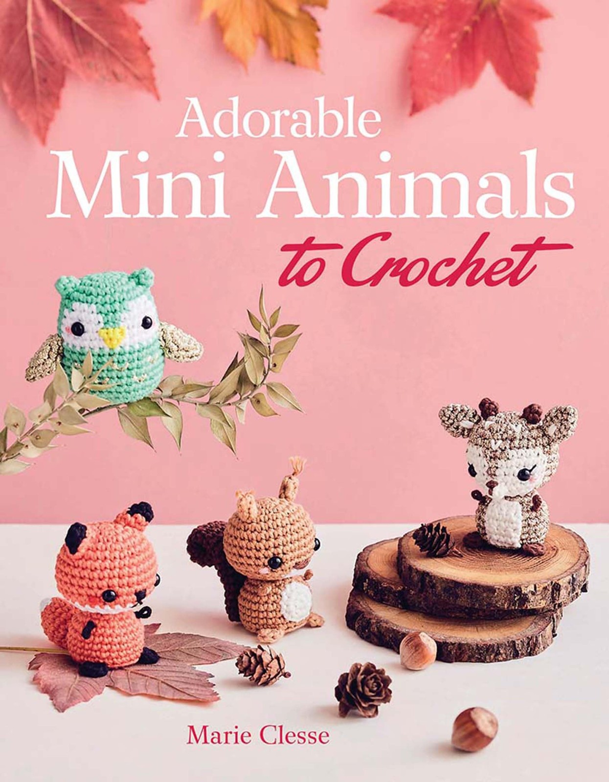 Adorable Mini Animals to Crochet by Marie Clesse - 9780486853857 - Image 3