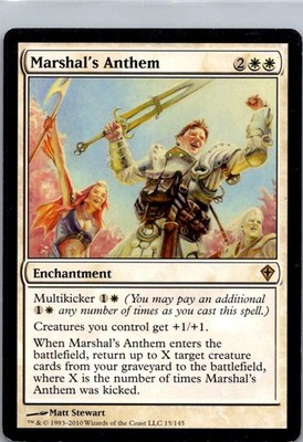 Marshal's Anthem R Worldwake 15 NM