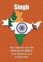 Singh | The Origins Of The Singh Family And Their Place In History | Iain Gray