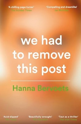 We Had To Remove This Post, Bervoets, Hanna