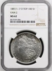 1887/1--7 O Morgan Dollar/NGC MS-62/Top 100/VAM-2 - WOW