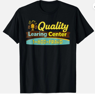 Quality Learning Center We are Still Learning Funny Unisex T-Shirt