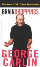 Brain Droppings - George Carlin, 9780786891122, paperback