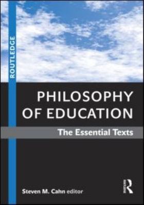Philosophy of Education: The Essential Texts - 9780415994408, paperback
