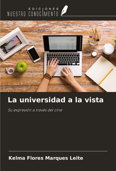 La Universidad A La Vista Su ExpresióN A TravéS Del Cine Leite Taschenbuch 2024-image