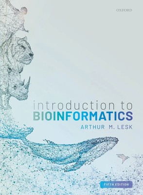 Introduction to Bioinformatics Arthur M. Lesk Taschenbuch Englisch 2020