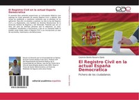El Registro Civil En La Actual EspañA Democratica Casimiro Benito Navarro Ojeda
