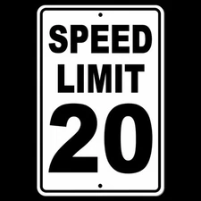 Speed Limit 20 8" x 12"Sign mph slow warning traffic road highway enforced SW012