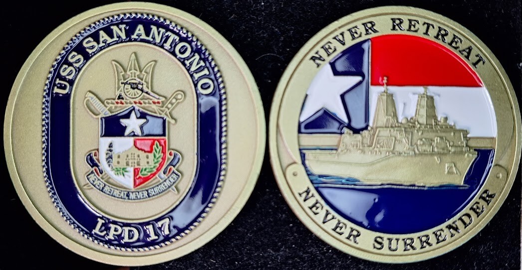 USS San Antonio LPD-17 Navy Challenge Coin Never Retreat Never Surrender