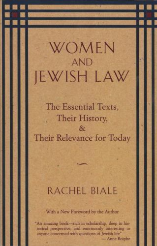 Women and Jewish Law: The Essential Texts, - paperback, 0805210490, Rachel Biale