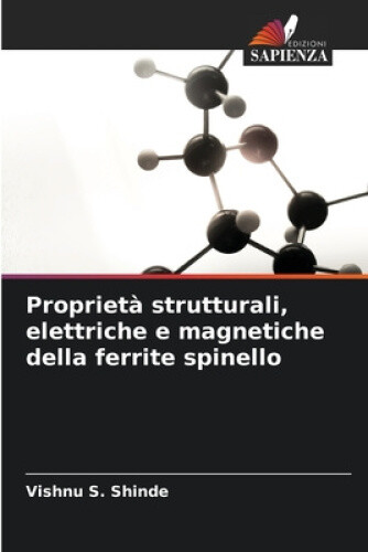 Propriet� strutturali, elettriche e magnetiche della ferrite spinello
