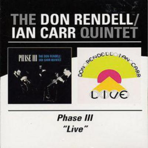 The Don Rendell/Ian Carr Quintet Phase III/Live (CD) Album (UK IMPORT) - Picture 1 of 1