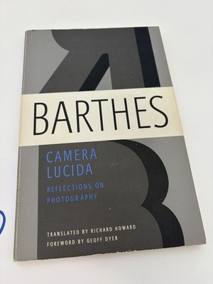 Camera Lucida Roland Barthes Reflections on Photography Paperback