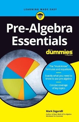 Mark Zegarelli Pre-Algebra Essentials For Dummies (Paperback)