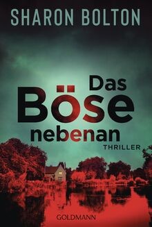 Das Böse nebenan: Thriller von Bolton, Sharon | Buch | Zustand sehr gut