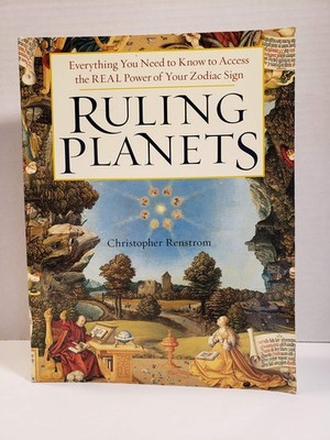 Ruling Planets: Your Astrological Guide to Life's Ups and Downs by Renstrom