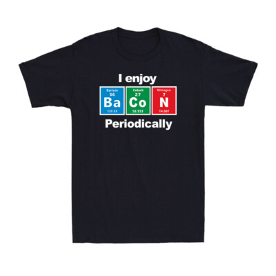 I Enjoy Bacon Periodically Funny Joke Pig Vegetarian Lovers Gift Men's T-Shirt