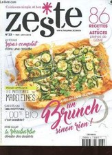 Zeste, n°23, mai-juin 2016 : Un Brunch sinon rien ! Cantines bio