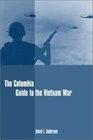 The Columbia Guide to the Vietnam War, Anderson, David, Very Good Book