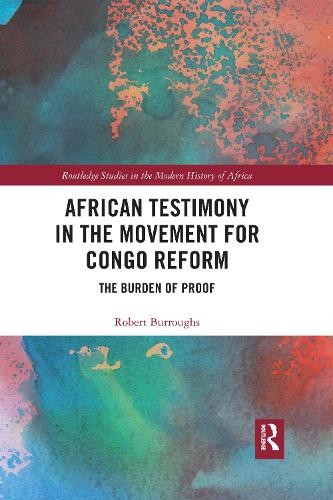 African Testimony in the Movement for Congo Reform - 9780367589172